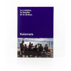 Livre - KALAMATA LA CUISINE, LA FAMILLE ET LA GRÈCE.